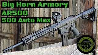 Big Horn Armory AR500 500 Auto Max [upl. by Esojnauj]