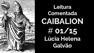 O CAIBALION Cap 1  A Filosofia Hermética Introdução  Lúcia Helena Galvão [upl. by Amisoc]