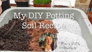 DIY Potting Soil Mix [upl. by Dayna]