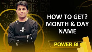 123 How to get Month and Day Name in Power BI Power Query  Power BI Tutorial for Beginners [upl. by Jezreel]