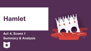 Hamlet by William Shakespeare  Act 4 Scene 1 Summary amp Analysis [upl. by Amjan]