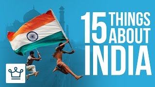 15 Things You Didnt Know About India [upl. by Akel429]