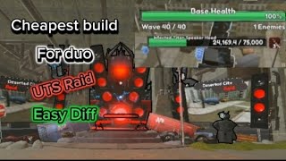 Cheapest build for duo UTS raid Titan tower defense [upl. by Malcom]