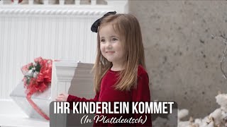 Ihr Kinderlein Kommet Plattdeutsch [upl. by Nanyt]