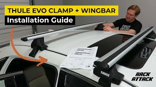 Thule EVO Clamp WingBar Evo Roof Rack Overview and Install [upl. by Yemarej193]