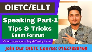 OIETC Speaking Part1  Tips amp Tricks for OIETC Speaking Test [upl. by Ainak12]