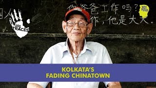 The Fading Chinatown of Kolkata  Unique Stories from India [upl. by Ideih]