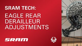 SRAM Tech Eagle Rear Derailleur Adjustments [upl. by Tecil]