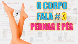 Linguagem Corporal lição 3  O Corpo Fala [upl. by Rialb]