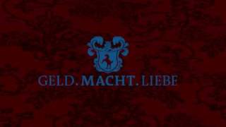 GeldMachtLiebe Titelmelodie [upl. by Mayor]