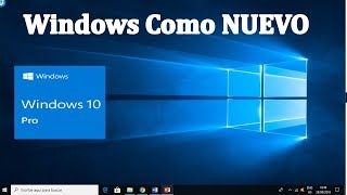 Cómo RESTAURAR y FORMATEAR WINDOWS 10 a su Estado de Fábrica Fácil sin CD [upl. by Yromem44]