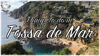 Things to do in Tossa de Mar [upl. by Miquela]