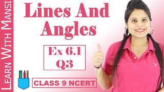 Class 9 Maths  Chapter 6  Exercise 61 Q3  Lines and Angles  NCERT [upl. by Phiona379]