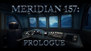 Meridian 157 Prologue Complete Walkthrough [upl. by Lore]