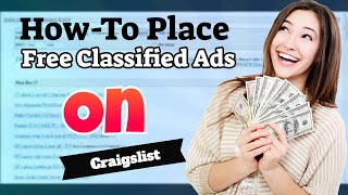 HowTo Place Free Classified Ads On Craigslist [upl. by Whitcomb]