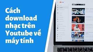 Cách download nhạc trên Youtube về máy tính  Thư viện âm thanh Youtube  Thư viện âm nhạc Youtube [upl. by Nylsej]