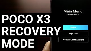 Complete Xiaomi POCO X3 Recovery Mode Tutorial [upl. by Reggis]