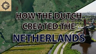 How the Dutch Created The Netherlands [upl. by Mirak]