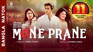 🎬🏆 MONE PRANE Full Movie  Apurba Mehazabien Mousumi Bangla Eid Natok  Full HD Valentines Natok [upl. by Schellens156]