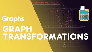 Graph Transformations  Graphs  Maths  FuseSchool [upl. by Arehs657]