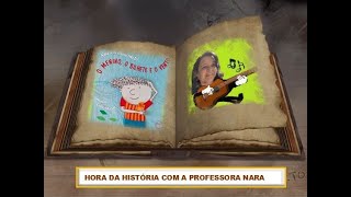 HORA DA HISTÓRIA O MENINO O BILHETE E O VENTO [upl. by Rothschild]