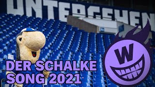 Der Schalke Song 2021 [upl. by Nert]