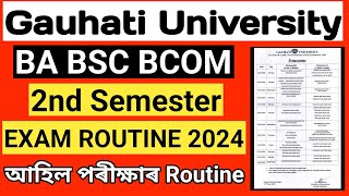 2nd Semester Exam Program 2024  Gauhati University BA BSC BCOM [upl. by Melquist]