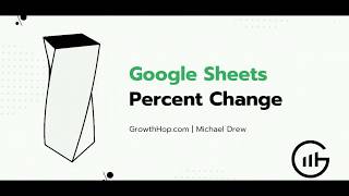 Percent Change Formula Tutorial  Google Sheets [upl. by Cicily841]