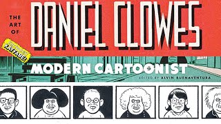 The Art of Dan Clowes A Monograph of the Best Living American Cartoonist [upl. by Lladnik]