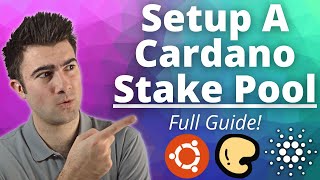 How To Setup A Cardano STAKE POOL FULL GUIDE [upl. by Aicert]