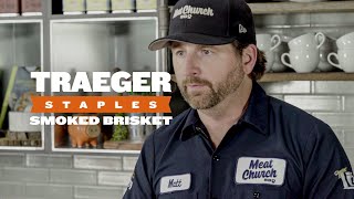 How to Cook Smoked Brisket with Matt Pittman from Meat Church BBQ  Traeger Staples [upl. by Anoet]