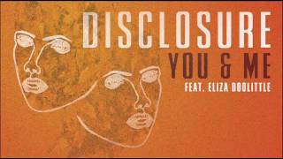 Disclosure  You amp Me ft Eliza Doolittle Official Audio [upl. by Gwendolin660]