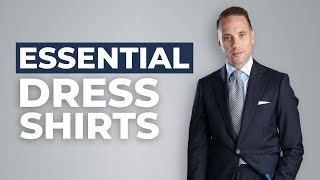 The Only 5 Dress Shirts You’ll Ever Need  Menswear Wardrobe Basics [upl. by Adnilec]