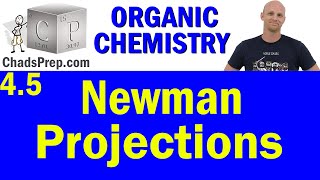 45 Newman Projections  Organic Chemistry [upl. by Hadihahs]