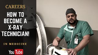 How To Become An XRay Technician [upl. by Ttocs379]