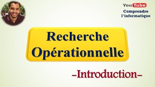 Recherche opérationnelle Introduction [upl. by Wordoow]