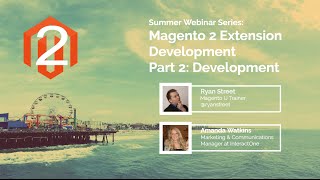 WEBINAR How to develop a Magento 2 Extension [upl. by Liberati]