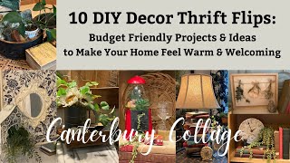 10 DIY DECOR THRIFT FLIPS BUDGET FRIENDLY IDEAS AND PROJECTS TO MAKE YOUR HOME WARM AND WELCOMING [upl. by Yenaled]