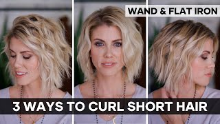 3 Ways To Curl Short Hair  EASY HAIR TUTORIAL [upl. by Iilek]