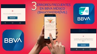 3 ERRORES FRECUENTES EN BBVA MÉXICO BANCOMER MÓVIL [upl. by Hannazus]