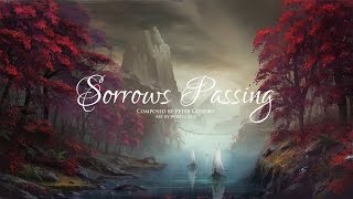 Sorrows Passing  Sad Orchestral Music [upl. by Judson681]