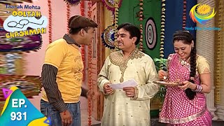 Taarak Mehta Ka Ooltah Chashmah  Episode 931  Full Episode [upl. by Htebazileyram]