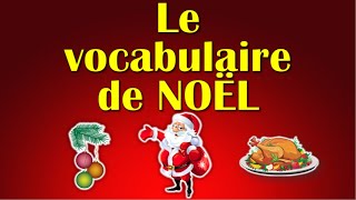 Apprendre le vocabulaire de NOËL en français [upl. by Reinaldos]