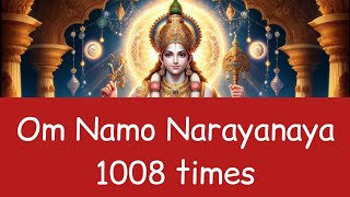 Om Namo Narayanaya 1008 times [upl. by Valeria]