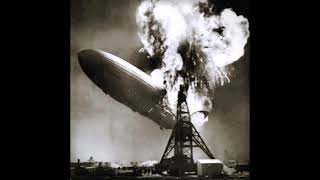 HINDENBURG DISASTER 1937 restored audio “Oh the humanity”  Herbert Morrison [upl. by Eeclehc985]