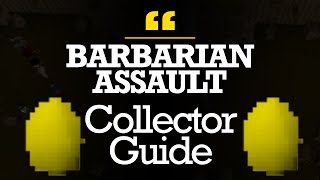 Ultimate Barbarian Assault Collector Guide Old School Runescape [upl. by Vachil]