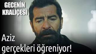 Aziz Gerçekleri Öğreniyor  Gecenin Kraliçesi [upl. by Most848]