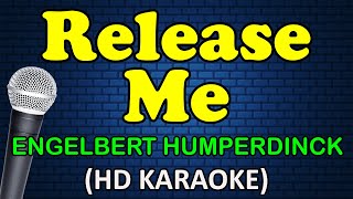 RELEASE ME  Engelbert Humperdick HD Karaoke [upl. by Eckmann]