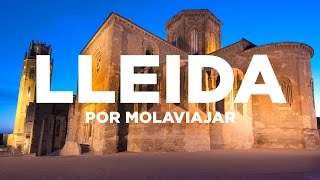 Lleida en un día  Vuelta a España MolaViajar [upl. by Devina]