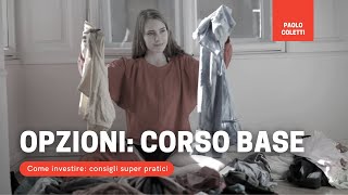 Cosa sono le opzioni  Come funziona la leva sul sottostante [upl. by Hutner]